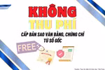 Sở GD&ĐT Hà Nội không thu phí cấp bản sao văn bằng, chứng chỉ từ sổ gốc