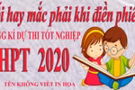 Hướng dẫn điền phiếu đăng kí dự thi tốt nghiệp Trung học phổ thông 2020