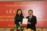 Trao quyết định bổ nhiệm Chủ tịch Ủy ban Chứng khoán Nhà nước