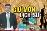 Toàn cảnh nội dung tích hợp Lịch sử và Địa Lý trong chương trình mới