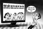 Muốn giữ gìn sự trong sáng của Tiếng Việt cần bắt đầu từ đâu?