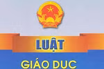 Sắp sửa đổi, bổ sung Luật Giáo dục