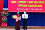 Sau sáp nhập 6 trường, Cao đẳng Quảng Nam hoàn thiện nhân sự quản lý