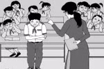 Chán quá mẹ ơi, hôm nào cô có chuyện buồn là cả lớp phải chịu trận!