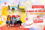 Vietjet tặng khách “Bay trước - Trả sau” ưu đãi 100.000 đồng