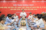 Hội thảo về quan điểm, giải pháp xây dựng, phát triển đất nước, bảo vệ Tổ quốc 