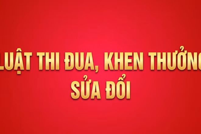 Luật Thi đua, khen thưởng sửa đổi, xét chiến sĩ thi đua cơ sở không bắt buộc phải có sáng kiến