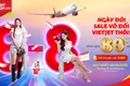 Siêu khuyến mãi ngày đôi 8/8, đặt vé du xuân 2026 sớm cùng Vietjet