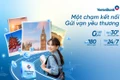 Du học an tâm với gói sản phẩm “Một chạm kết nối - Gửi vạn yêu thương” của VietinBank