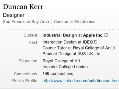 9. Duncan Kerr: Duncan Kerr gia nhập Apple từ năm 1999 và đem lại rất nhiều ý tưởng xuất sắc cho công ty. Người đàn ông này có tên trong các bằng sáng chế cho thiết kế của iPhone đời đầu, MacBook Air và nhiều hơn thế nữa.