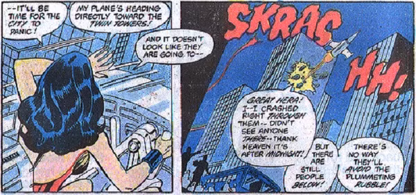 Wonder Woman đã lái chiếc máy bay của mình lao vào WTC.