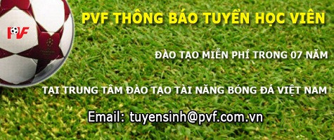 PVF tuyển sinh khóa 4 năm 2012 trên 37 tình thành của cả nước PVF tuyển sinh khóa 4 năm 2012 trên 37 tình thành của cả nước