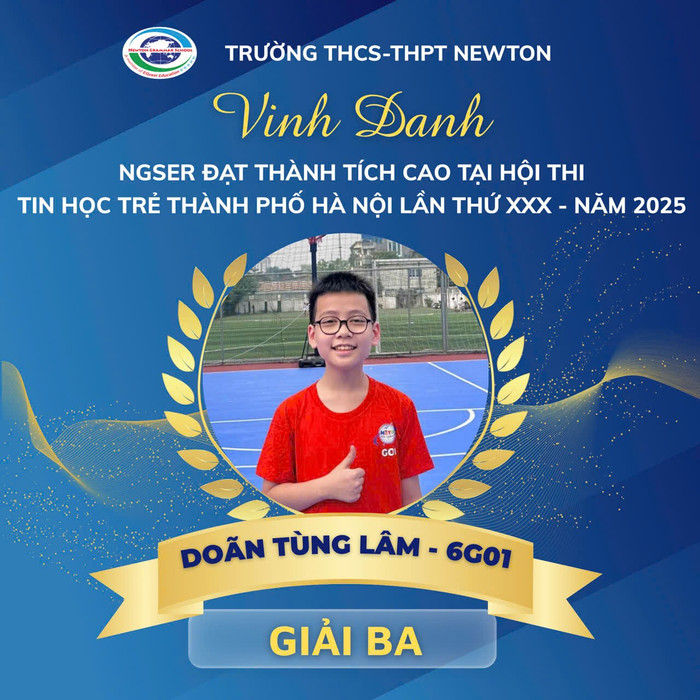 Trường Trung học cơ sở - Trung học phổ thông Newton vinh danh học sinh đạt giải Ba. fd238dce33f087aedee1.jpg