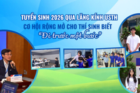 Tuyển sinh 2026 qua lăng kính USTH: Cơ hội rộng mở cho thí sinh biết "đi trước một bước"