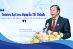PGS.TS Nguyễn Kim Hồng: Đổi mới sáng tạo là “kim chỉ nam" xây dựng Trường Đại học Nguyễn Tất Thành
