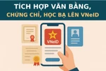 Số hóa văn bằng, chứng chỉ lên VNeID: Người học và các bên liên quan đều hưởng lợi