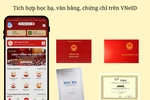 Tích hợp văn bằng, chứng chỉ lên VNeID mang lại nhiều thuận lợi, chấm dứt gian lận bằng cấp