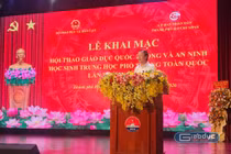 730 học sinh THPT cả nước tham dự Hội thao Giáo dục quốc phòng và An ninh lần thứ IV