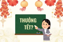 TPHCM: Dịp Tết Nguyên đán năm nay, có GV trường công được nhận gần 80 triệu đồng