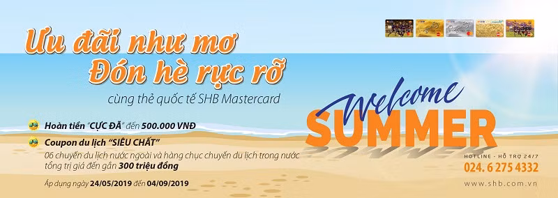 SHB triển khai chương trình khuyến mại "ưu đãi như mơ - đón hè rực rỡ" cùng SHB Mastercard. SHB triển khai chương trình khuyến mại "ưu đãi như mơ - đón hè rực rỡ" cùng SHB Mastercard.