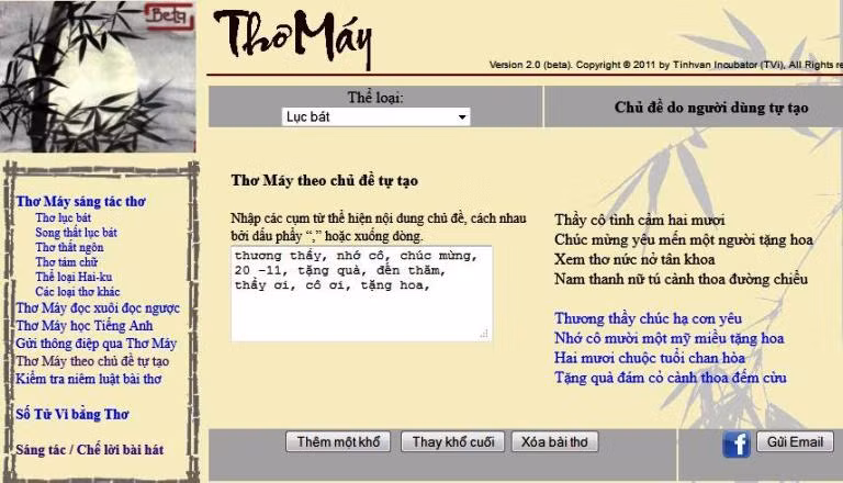 Với các từ khóa thương thầy, nhớ cô, chúc mừng, 20-11, tặng quà...cho ra bài thơ chắc chắn sẽ khiến không ít các thầy cô phải bất ngờ... Với các từ khóa thương thầy, nhớ cô, chúc mừng, 20-11, tặng quà...cho ra bài thơ chắc chắn sẽ khiến không ít các thầy cô phải bất ngờ...