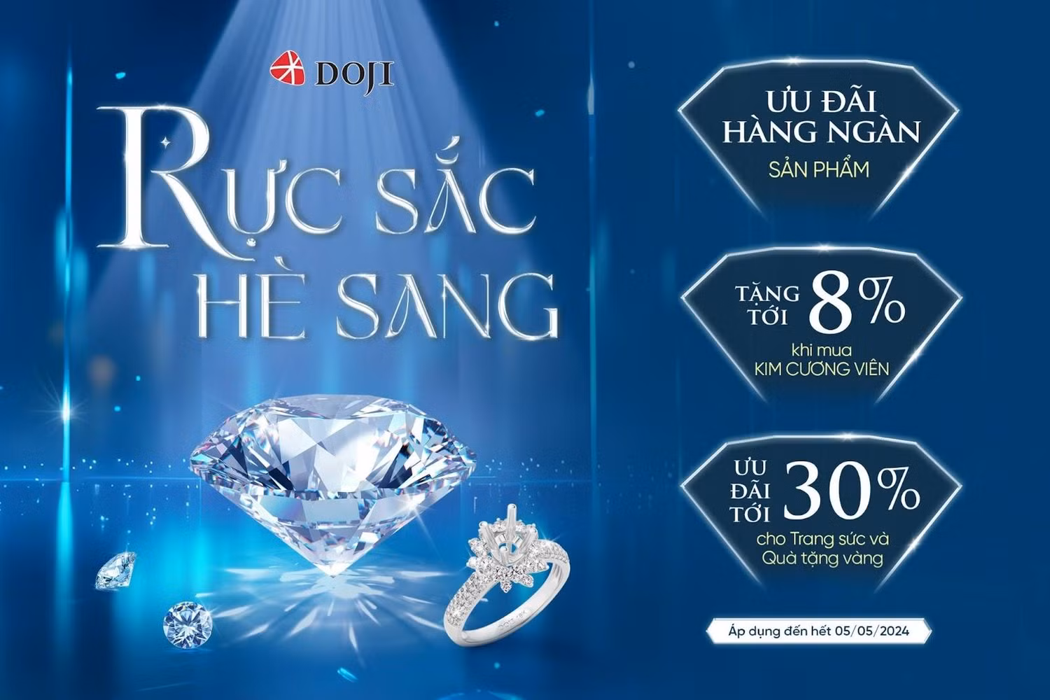 DOJI áp dụng nhiều ưu đãi “khủng” giúp “nâng tầm” phong cách mùa hè.