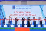 Năm 2018, PV GAS khánh thành và đưa vào vận hành Nhà máy chế biến khí Cà Mau.