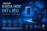 Ngành Khoa học dữ liệu tại Trường ĐH Khoa học-ĐH Thái Nguyên là lựa chọn chiến lược cho kỷ nguyên số